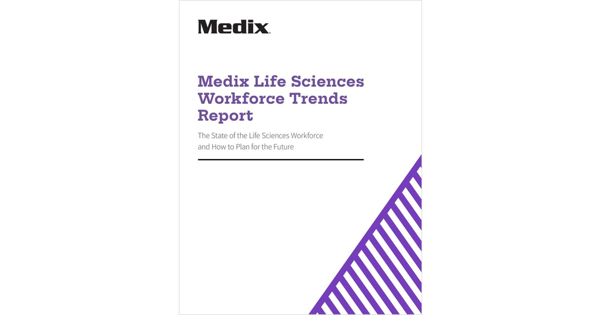 Medix Life Sciences Workforce Trends Report 2022