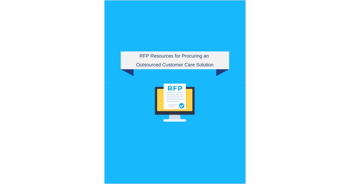 RFP Resources for Procuring an Outsourced Customer Care Solution