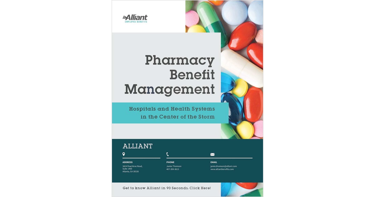 Pharmacy Benefit Management:  Hospitals and Health Systems in the Center of the Storm