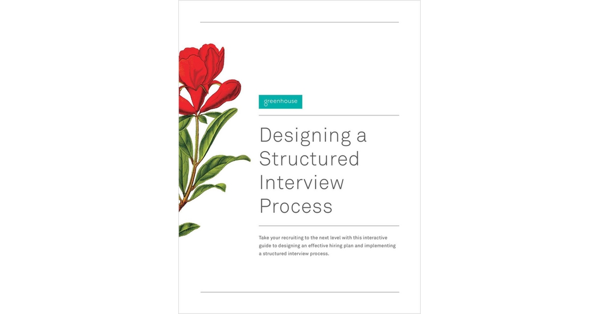 Designing a Structured Interview Process