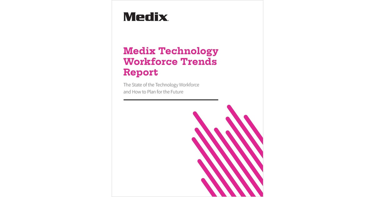 Medix Technology Workforce Trends Report 2022