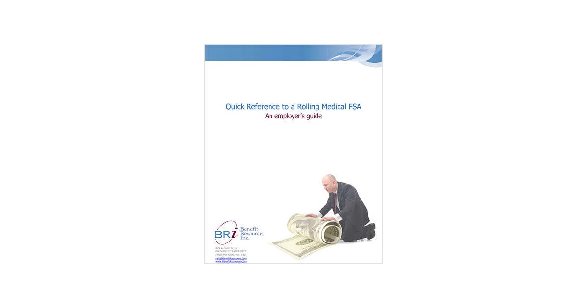 Quick Reference Guide to a Rolling Medical FSA