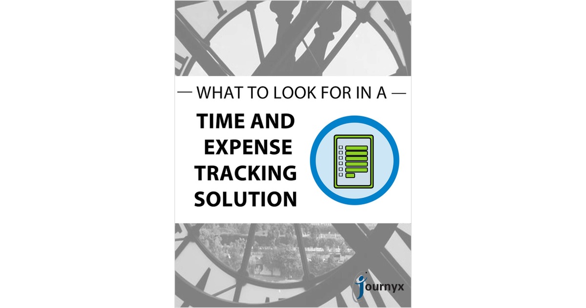 What to Look For in a Time and Expense Tracking Solution