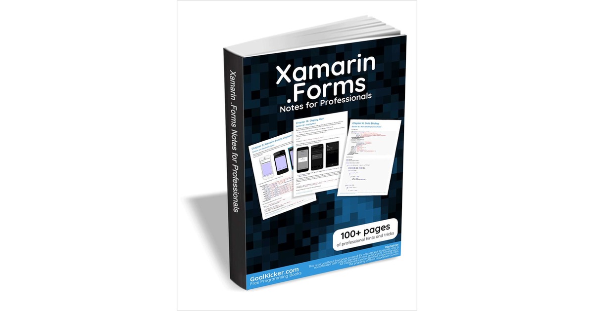 Xamarin.Forms Notes for Professionals