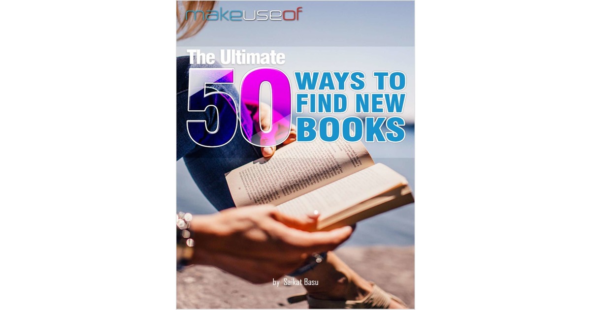 The Ultimate 50 Ways to Find New Books